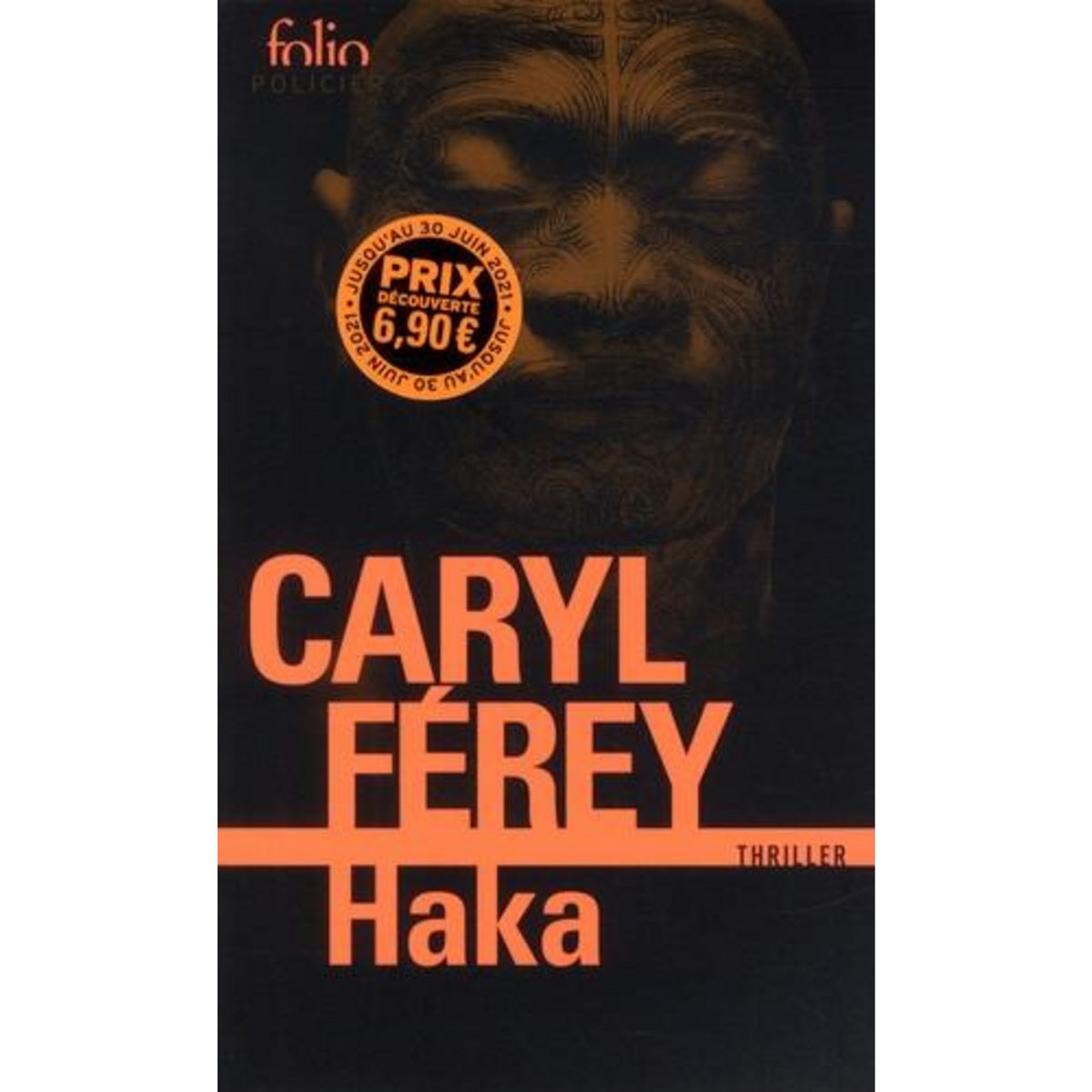 HAKA, Férey Caryl