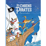 LES CHIENS PIRATES TOME 2 : PRISONNIERS DES GLACES !, Mélois Clémentine