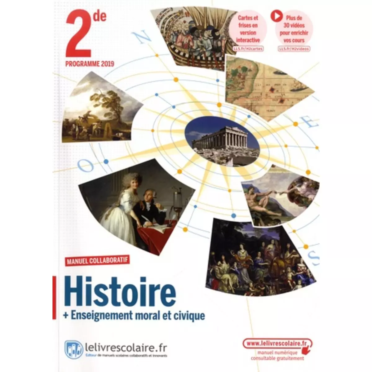  HISTOIRE + ENSEIGNEMENT MORAL ET CIVIQUE 2DE. MANUEL DE L'ELEVE, EDITION 2019, Besson Florian