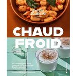 CHAUD FROID. 1 LIVRE DE CUISINE ATMOSPHERIQUE, Owi Owi Fouette-moi