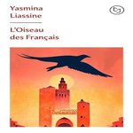 L'OISEAU DES FRANCAIS, Liassine Yasmina