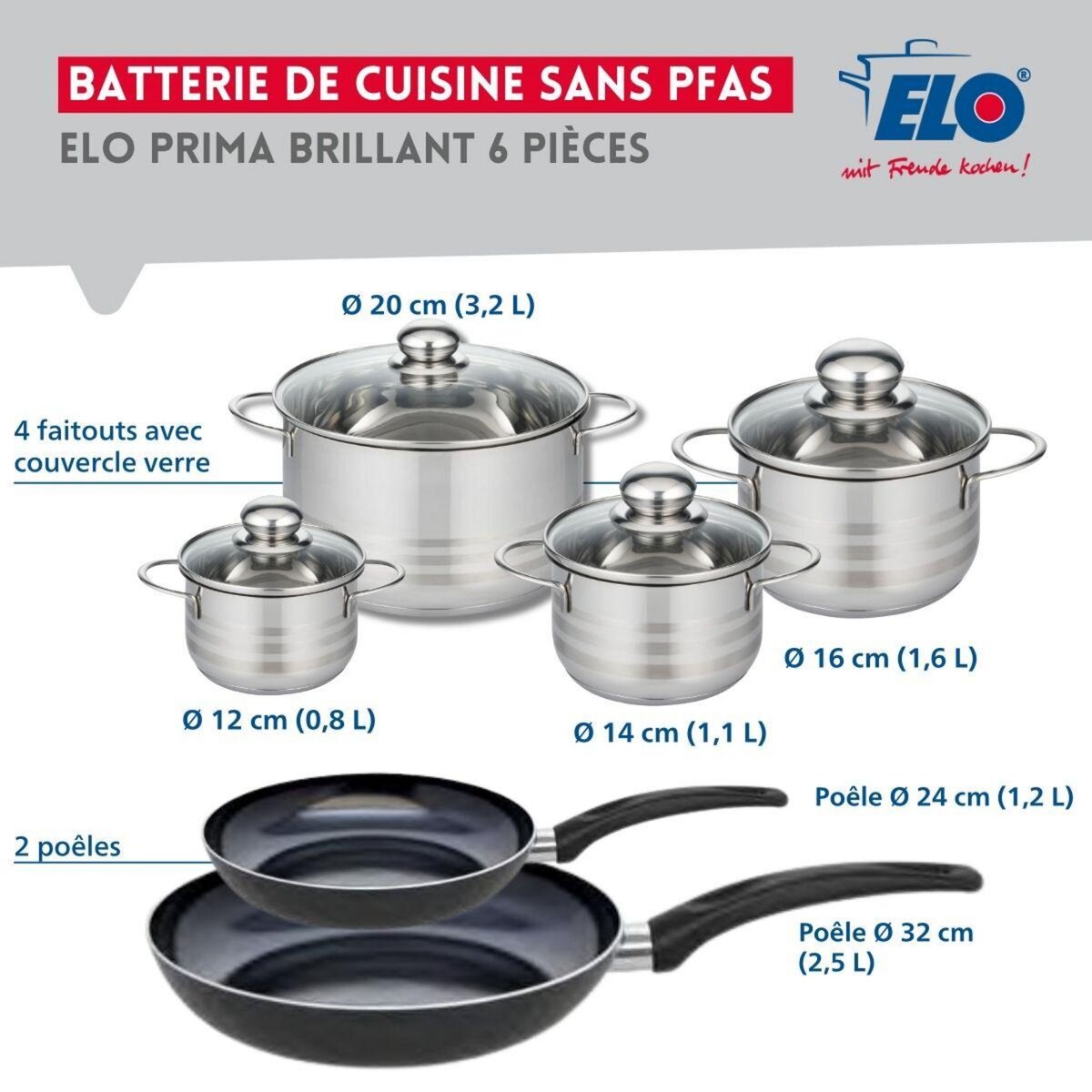 ELO Ensemble de 2 Poêles de cuisson 24 et 32 cm et 4 faitouts 12, 14, 16 et 20 cm Elo Prima Brillant
