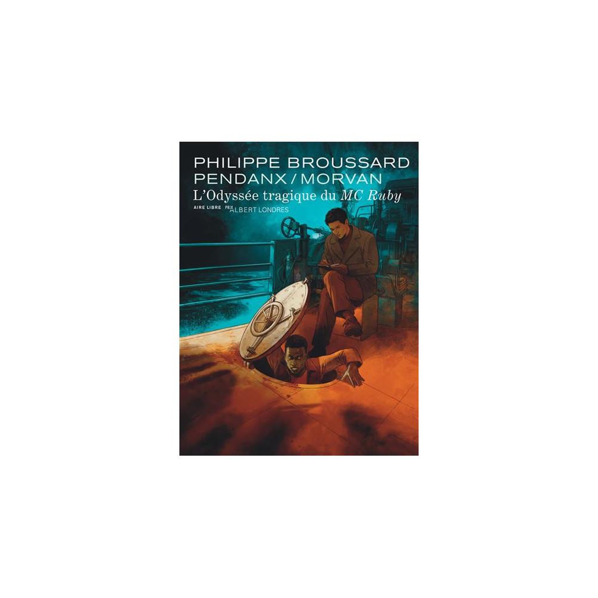 L'odyssée tragique du mc ruby : une autre tribu / ailleurs - livre illustré poche - dupuis - 120 pages