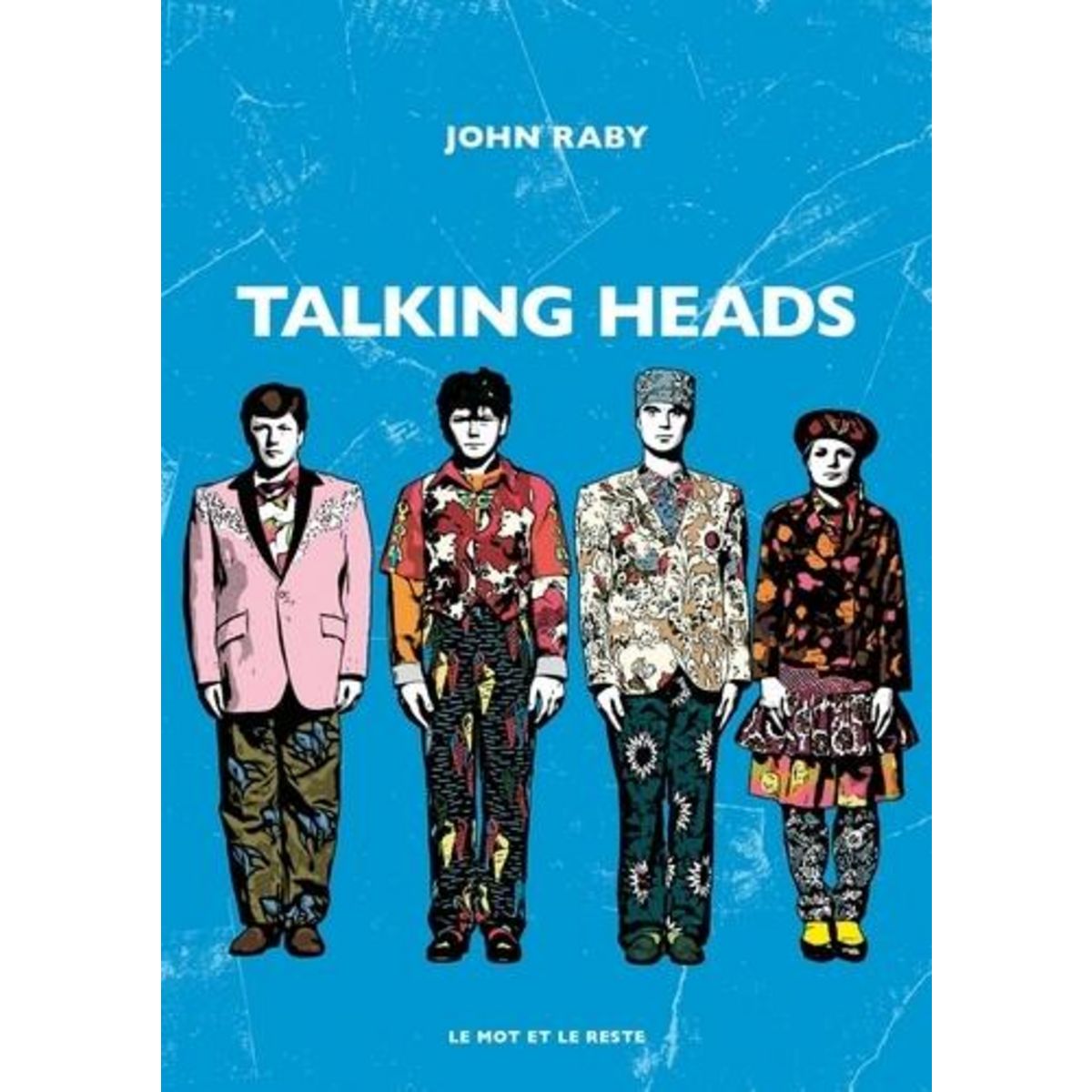 TALKING HEADS, Raby John