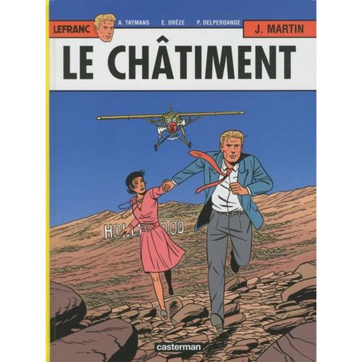 LEFRANC TOME 21 : LE CHATIMENT D'HOLLYWOOD, Martin Jacques