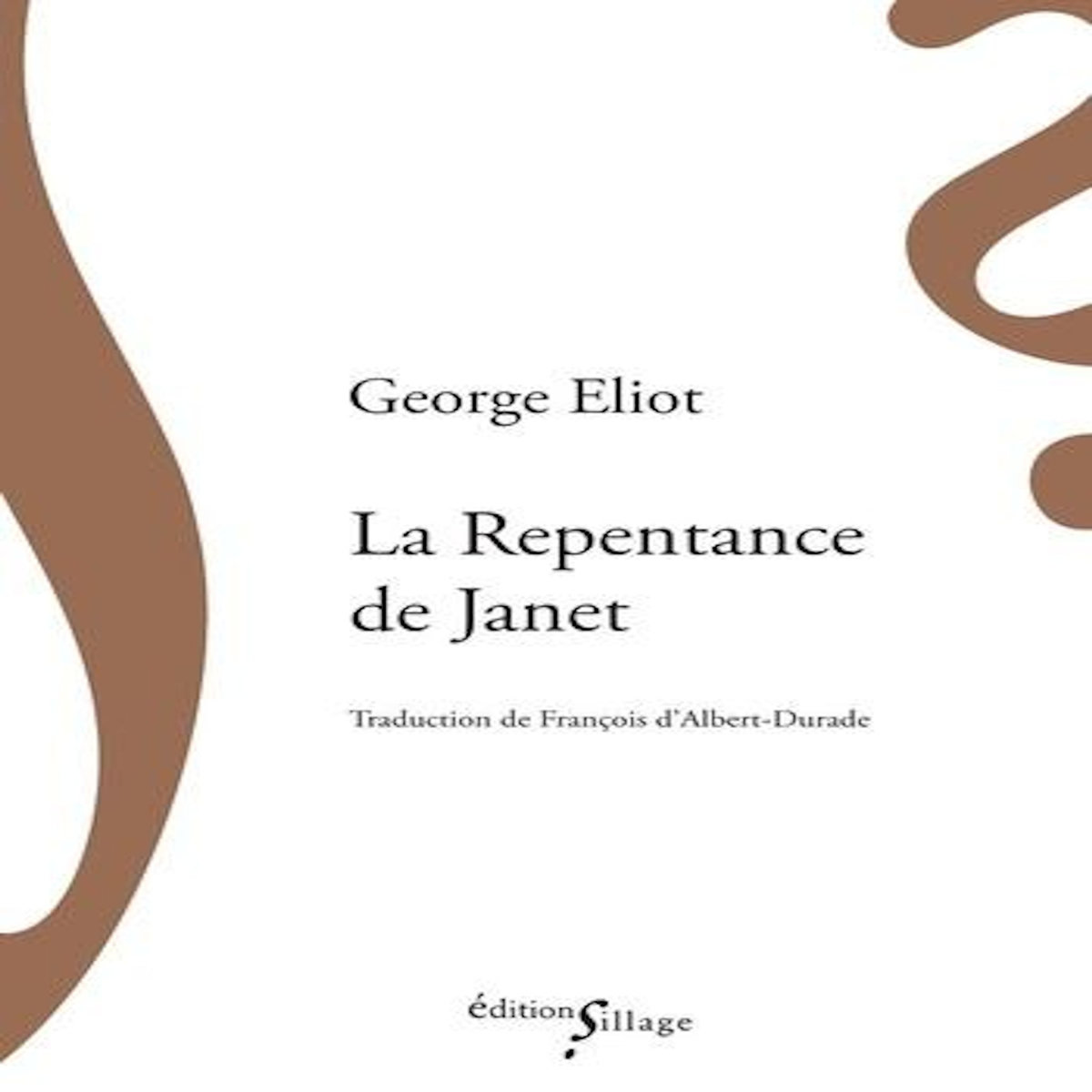 LA REPENTANCE DE JANET, Eliot George