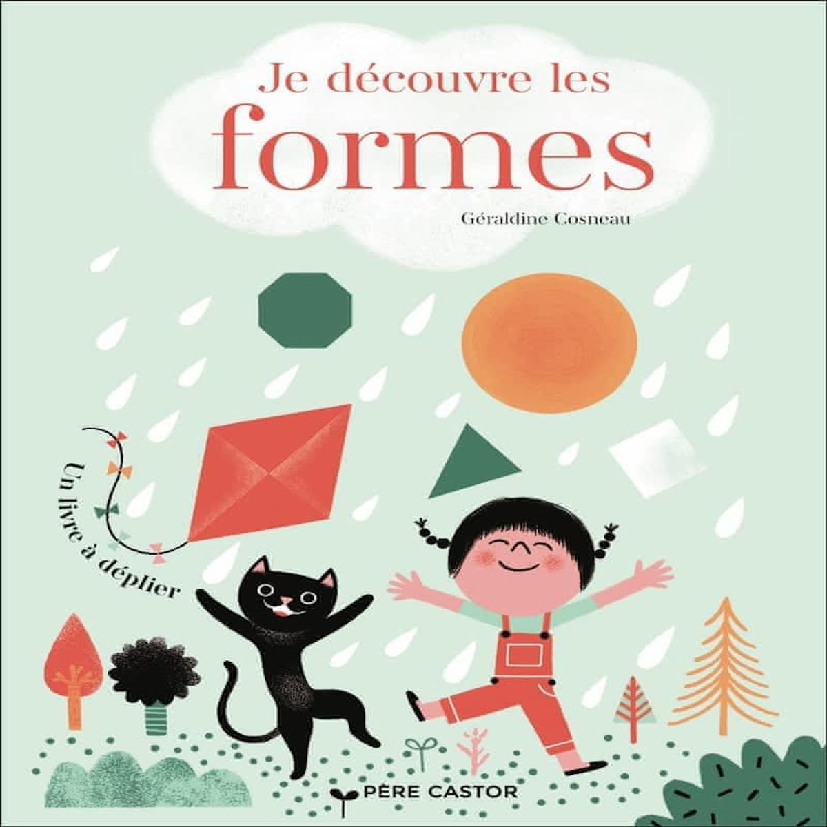 JE DECOUVRE LES FORMES, Cosneau Géraldine