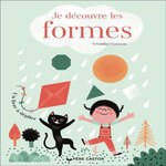JE DECOUVRE LES FORMES, Cosneau Géraldine
