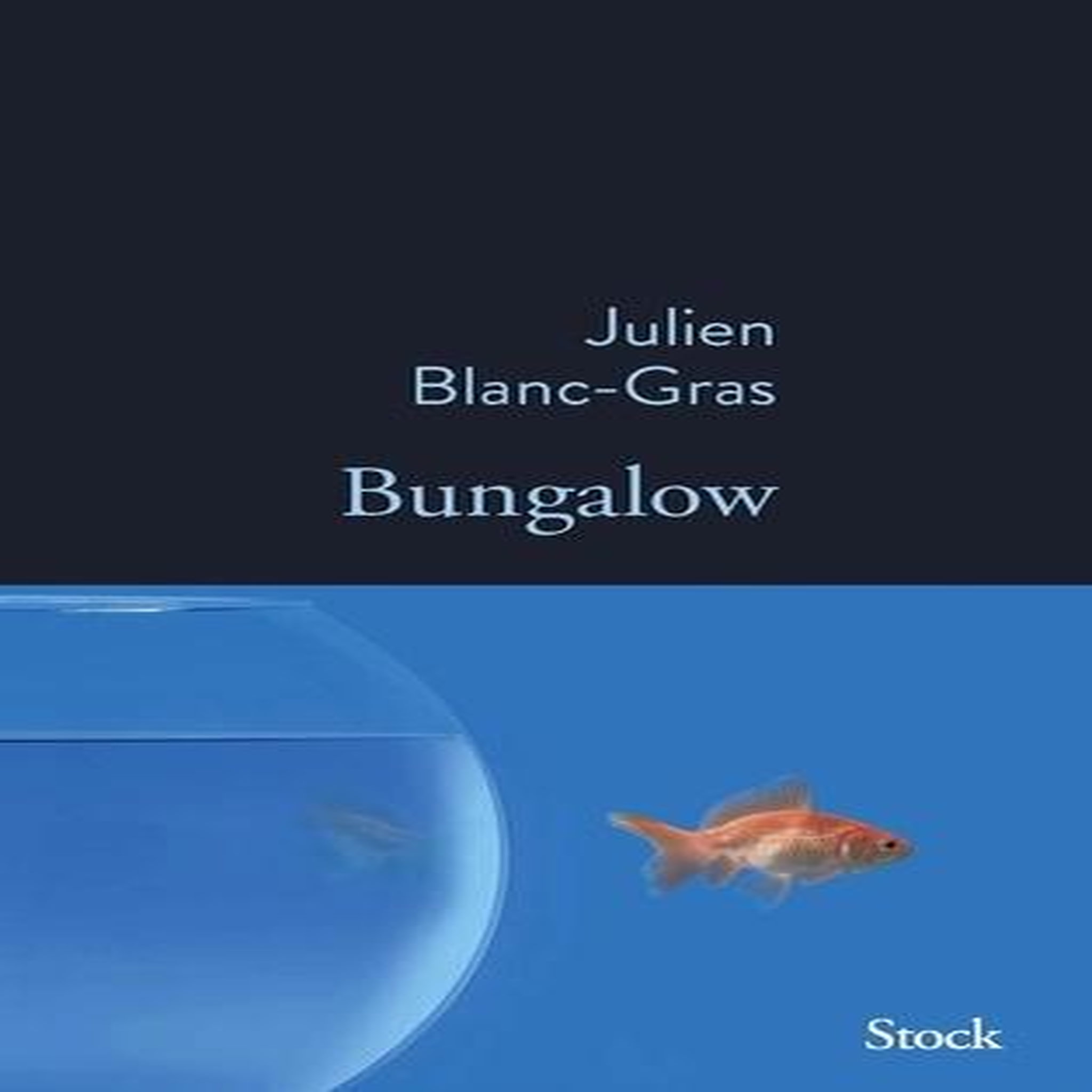 BUNGALOW, Blanc-Gras Julien