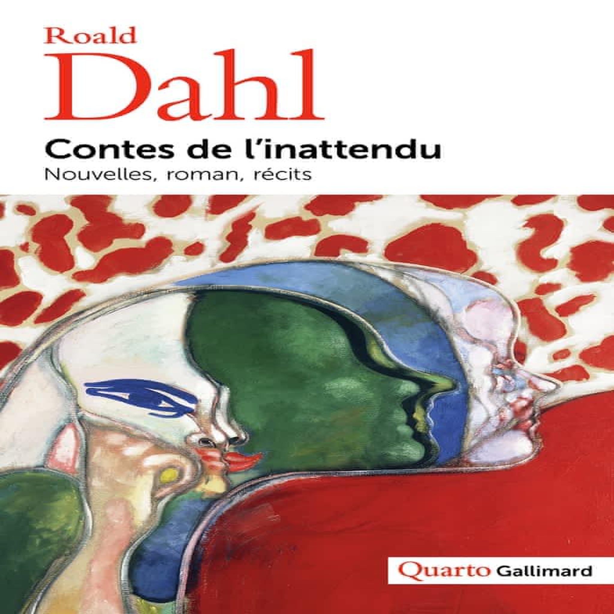 CONTES DE L'INATTENDU. NOUVELLES, ROMAN, RECITS, Dahl Roald