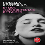 ET MOI JE ME CONTENTAIS DE T'AIMER, Postorino Rosella