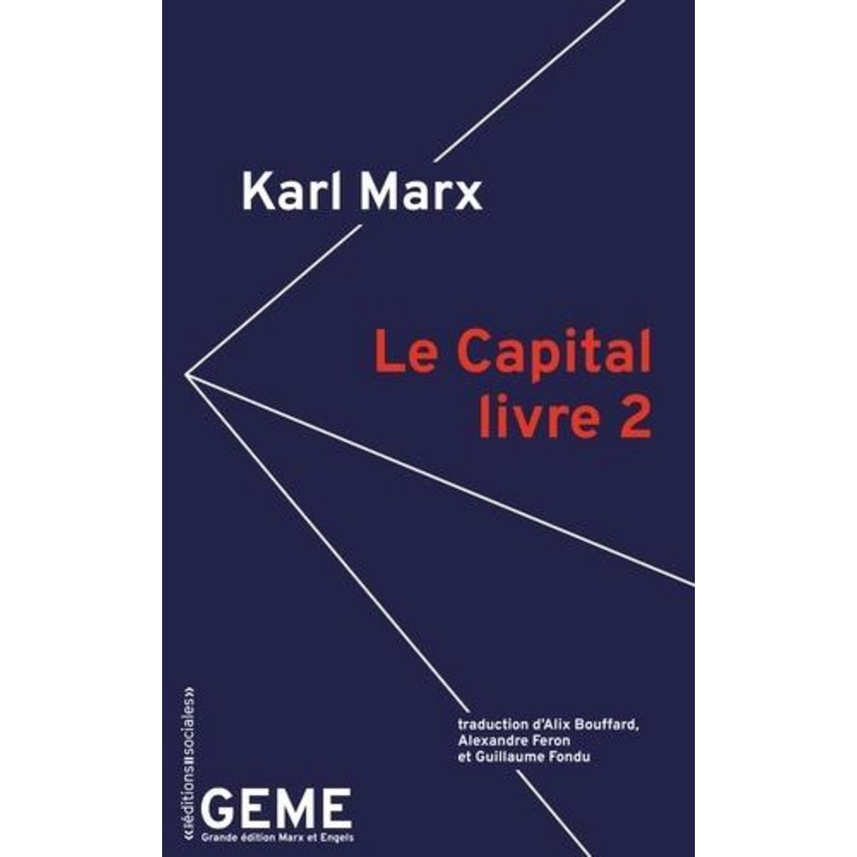 LE CAPITAL. LIVRE 2, Marx Karl