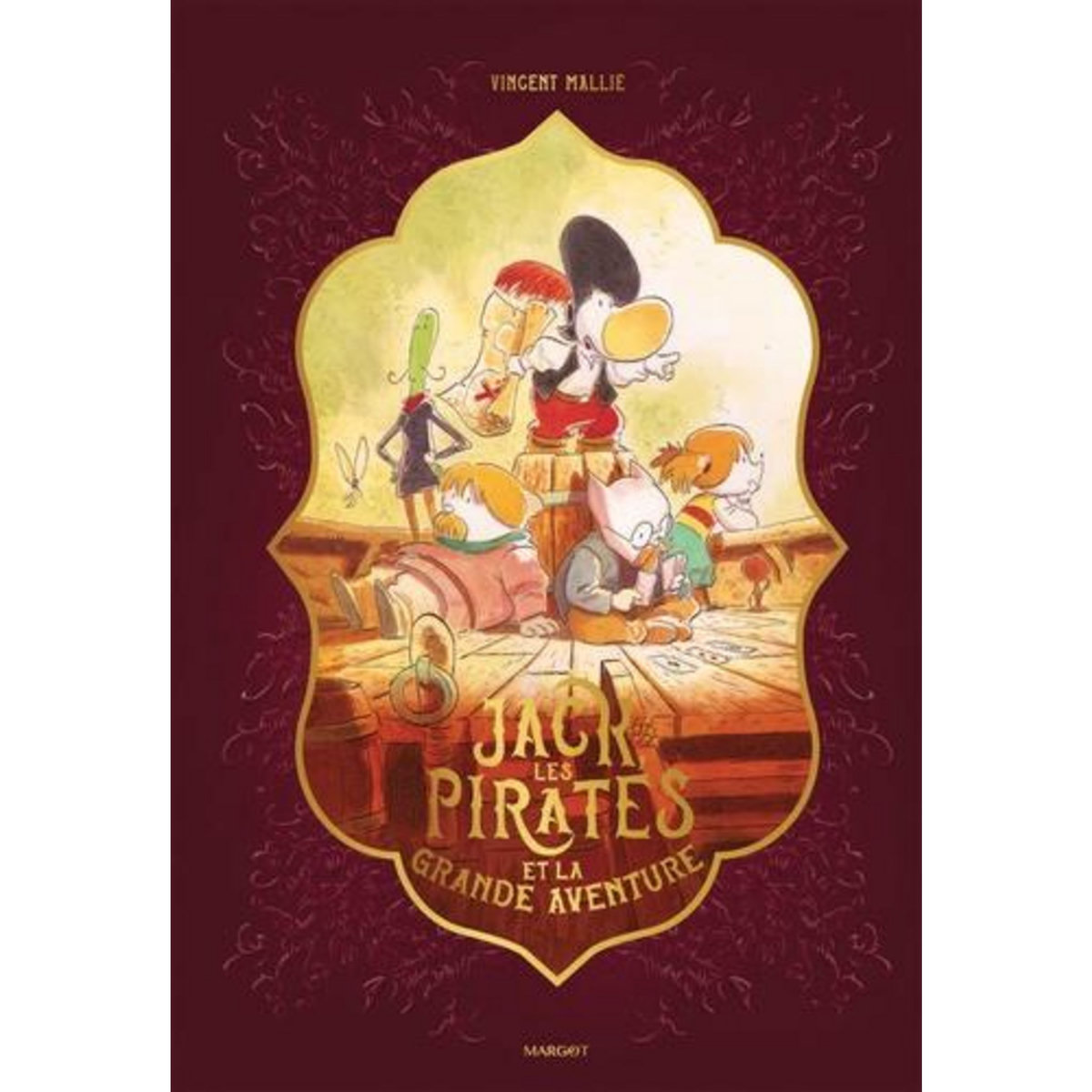 JACK, LES PIRATES ET LA GRANDE AVENTURE, Mallié Vincent