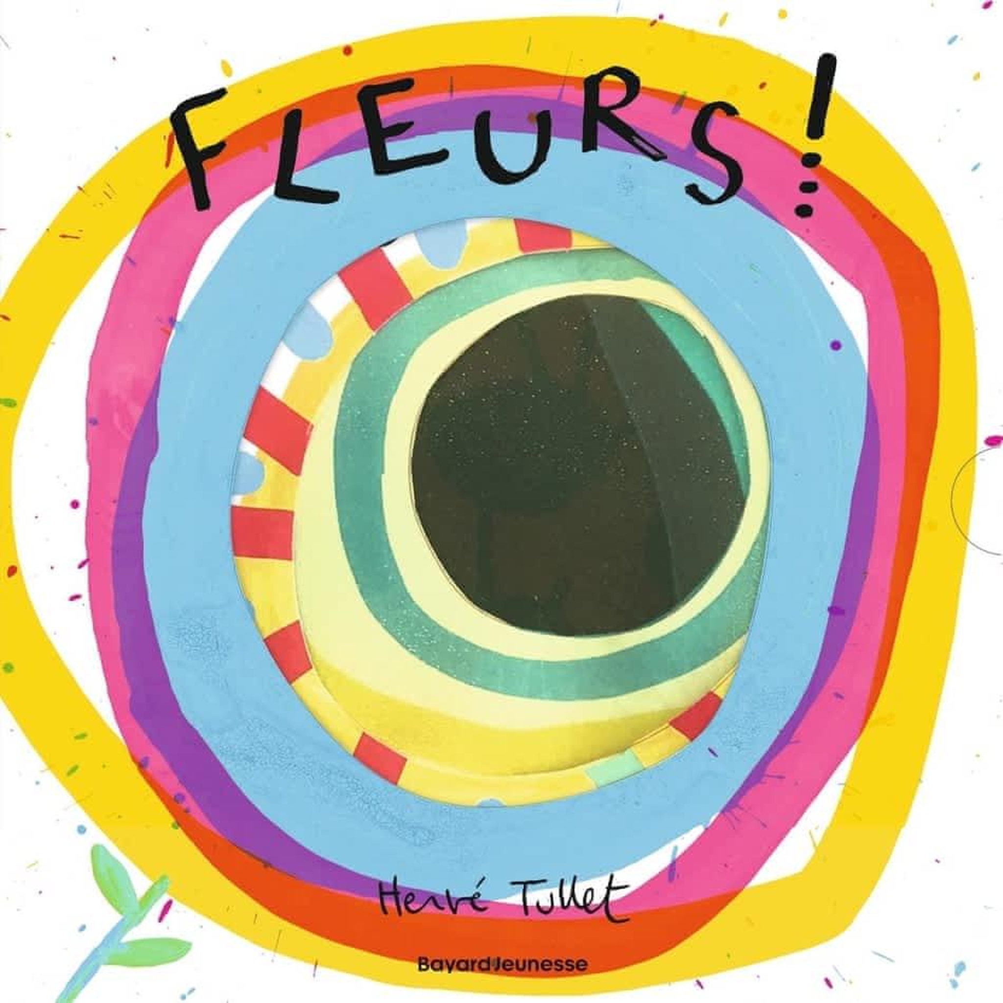FLEURS !, Tullet Hervé