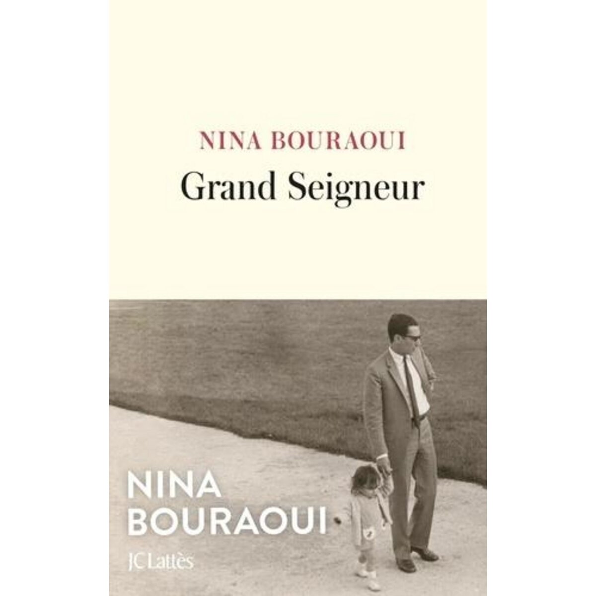 GRAND SEIGNEUR, Bouraoui Nina
