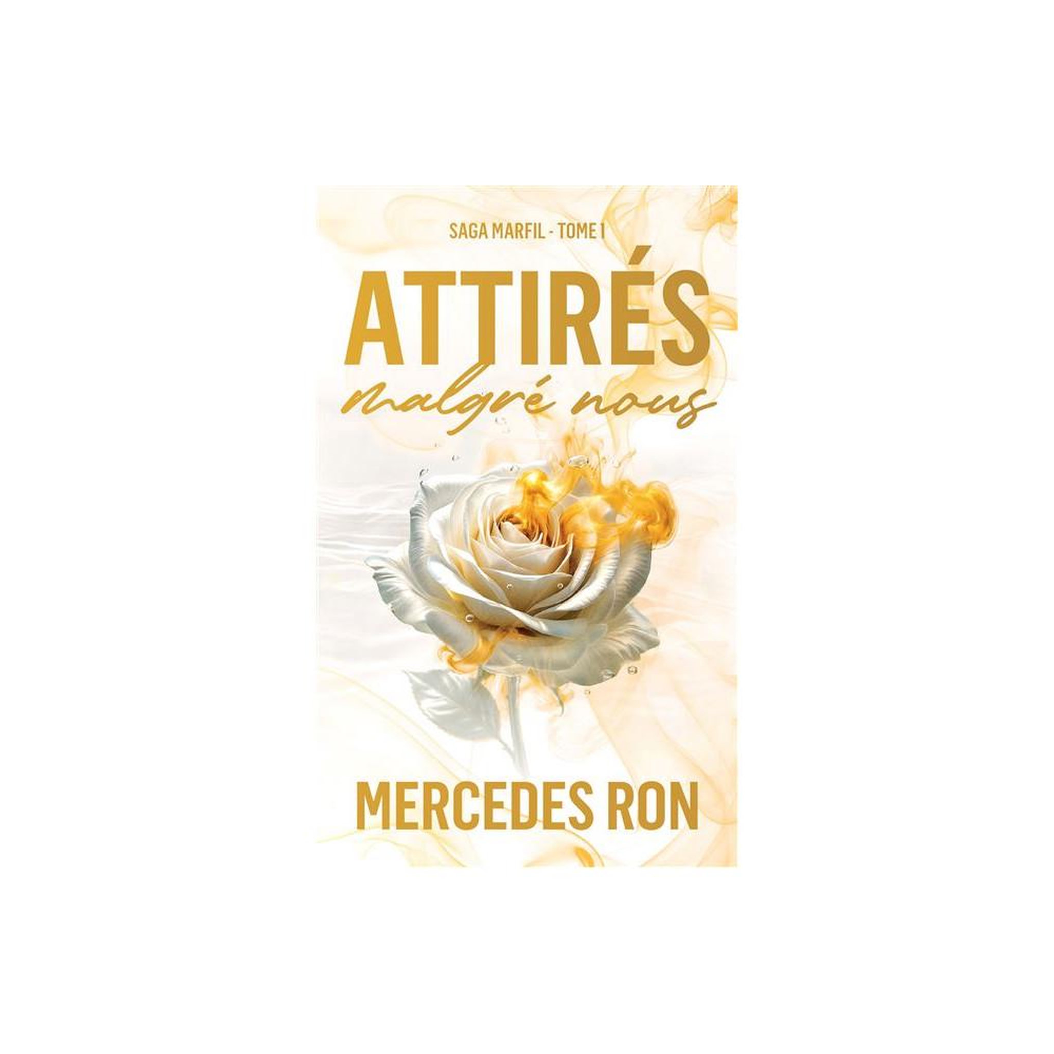 Livre attirés malgré nous marfil volume 1 mercedes ron, édition française