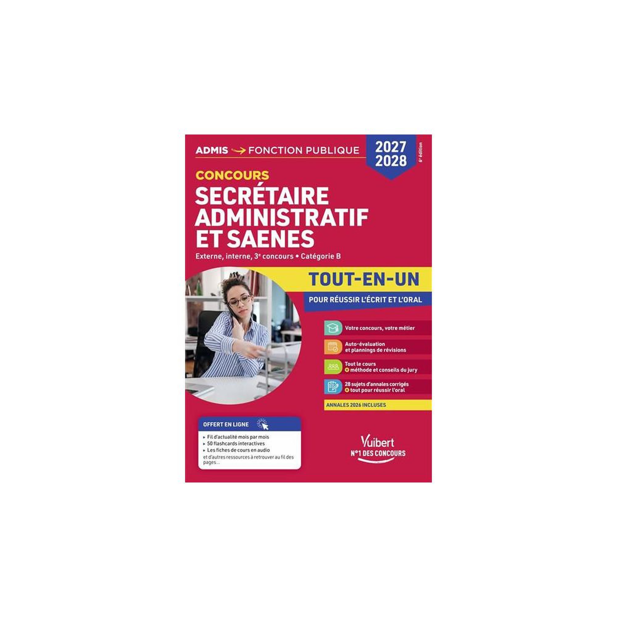 Manuel de préparation au concours : Secrétaire administratif et SAENES, catégorie B, 2027-2028, 6e édition