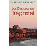 UNE ENQUETE DU COMMISSAIRE DUPIN : LES DISPARUS DE TREGASTEL, Bannalec Jean-Luc