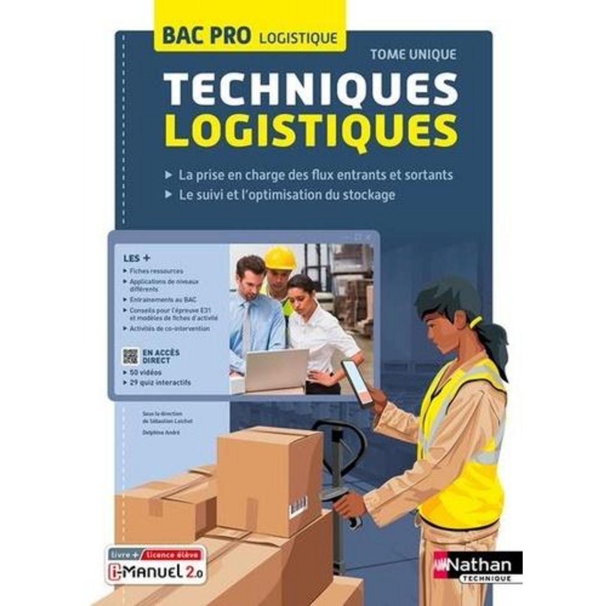 TECHNIQUES LOGISTIQUES BAC PRO LOGISTIQUE. TOME UNIQUE, EDITION 2023, Loichot Sébastien