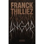 ANGOR, Thilliez Franck