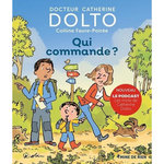 QUI COMMANDE ?, Dolto-Tolitch Catherine