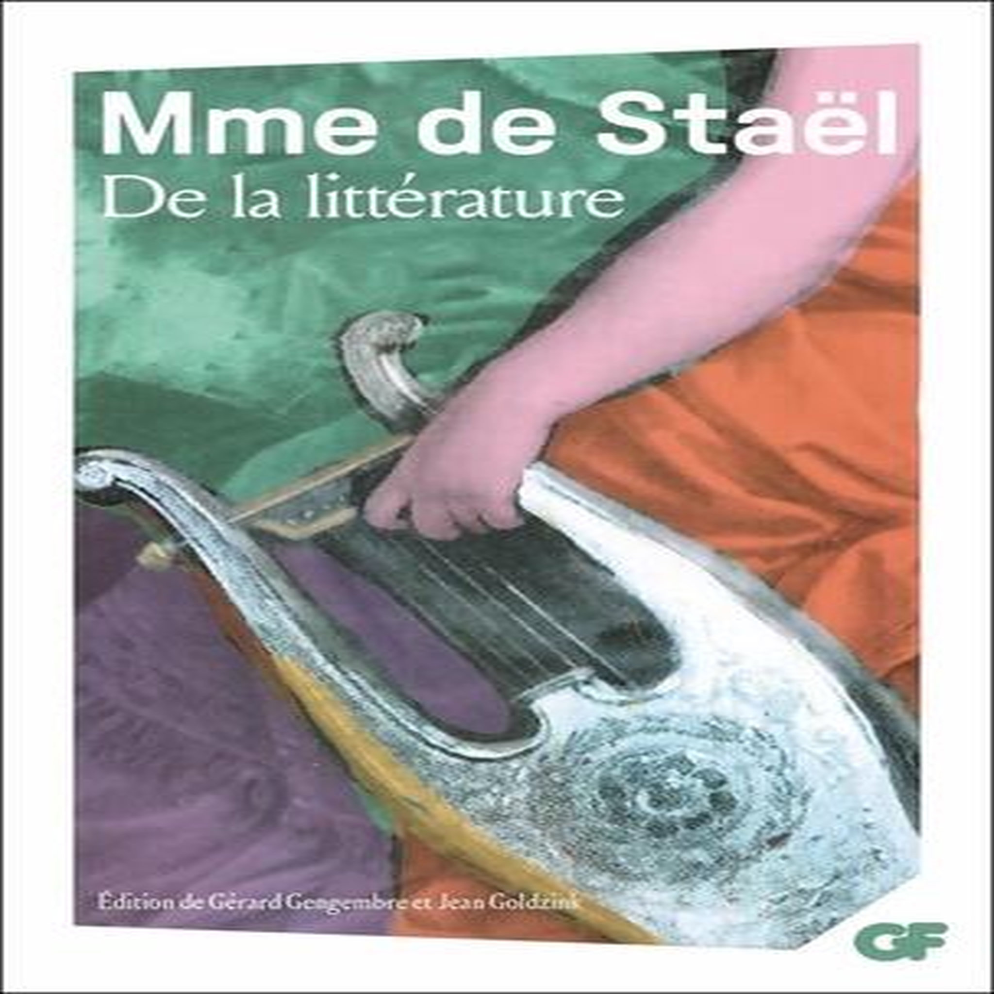 DE LA LITTERATURE, Madame de Staël