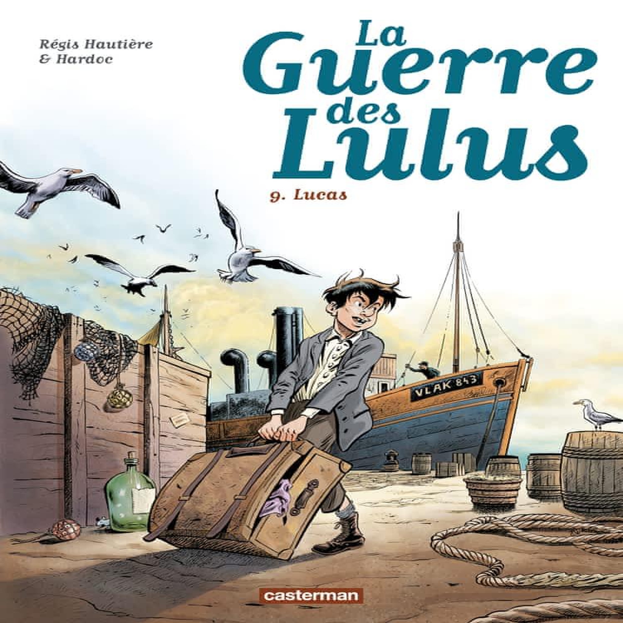 LA GUERRE DES LULUS TOME 9 : LUCAS, Hautière Régis