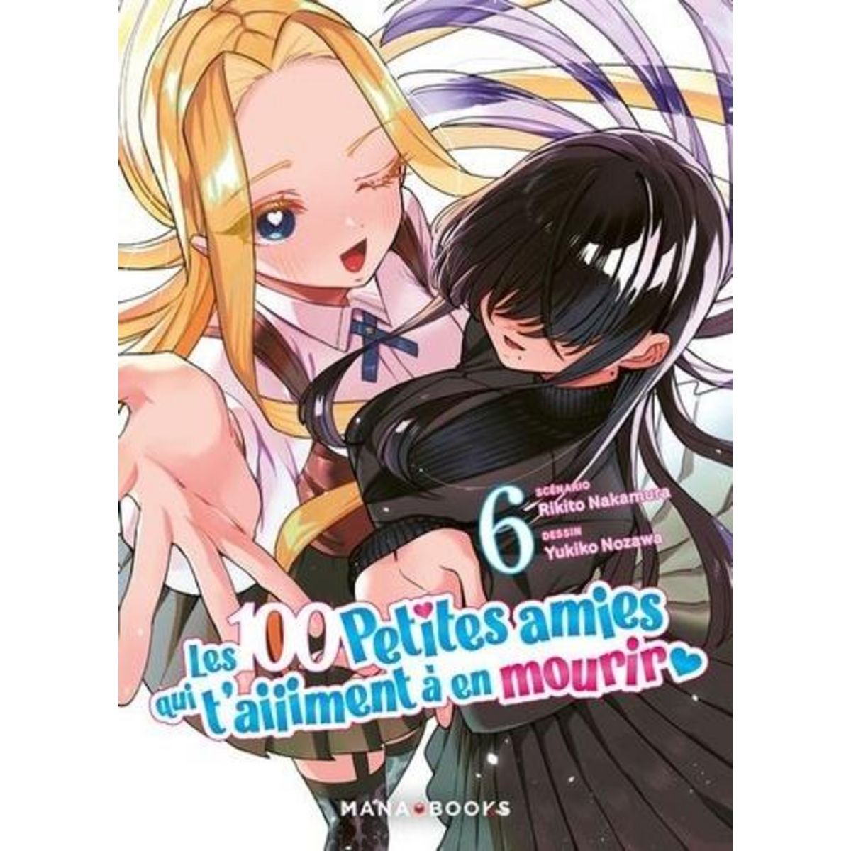 LES 100 PETITES AMIES QUI T'AIIIMENT A EN MOURIR TOME 6 , Nakamura Rikito