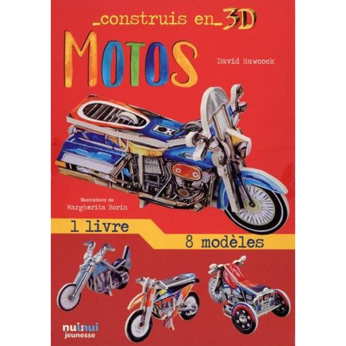 MOTOS. AVEC 1 LIVRE ET 8 MODELES, Hawcock David