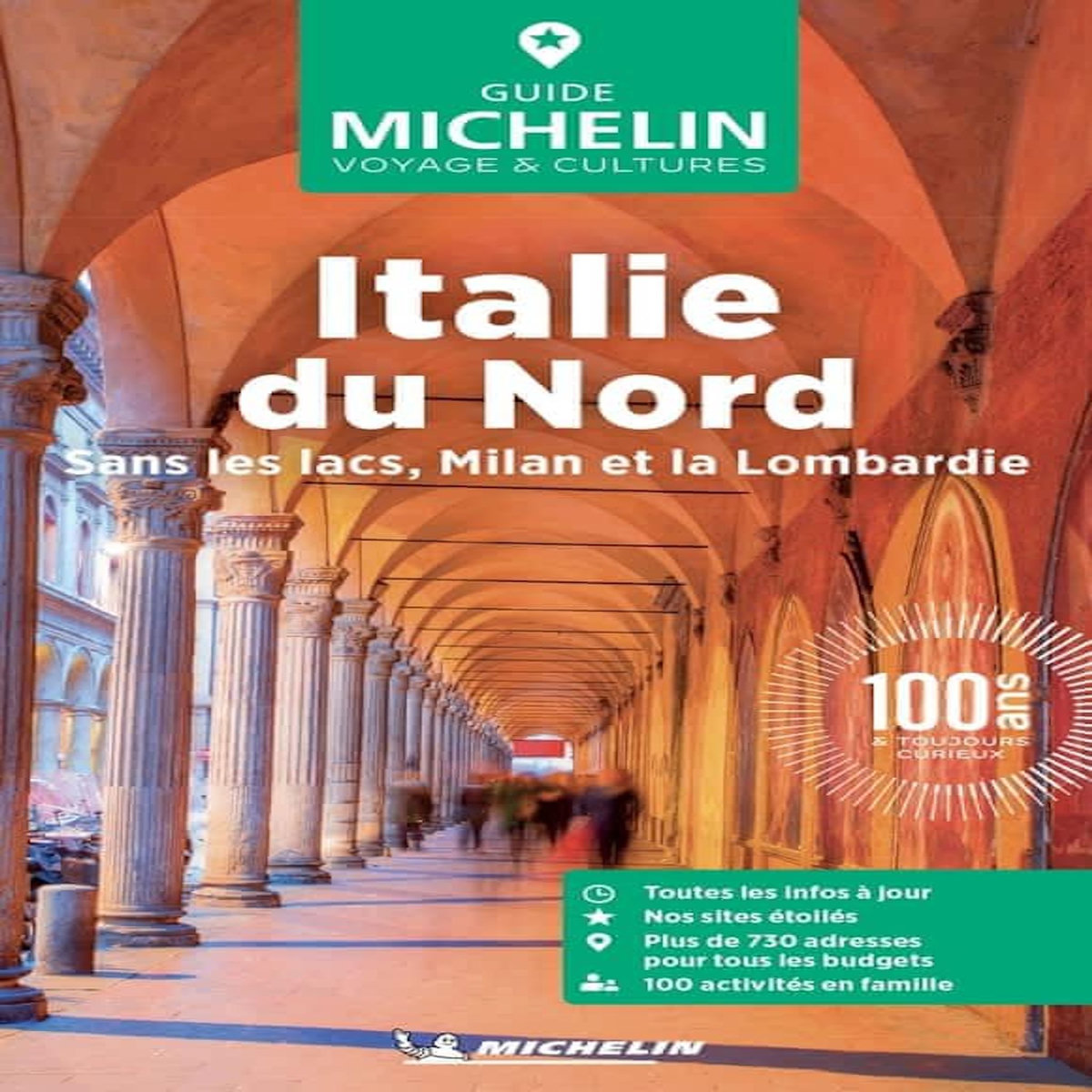 ITALIE DU NORD. SANS LES LACS, MILAN ET LA LOMBARDIE, EDITION 2026, Michelin