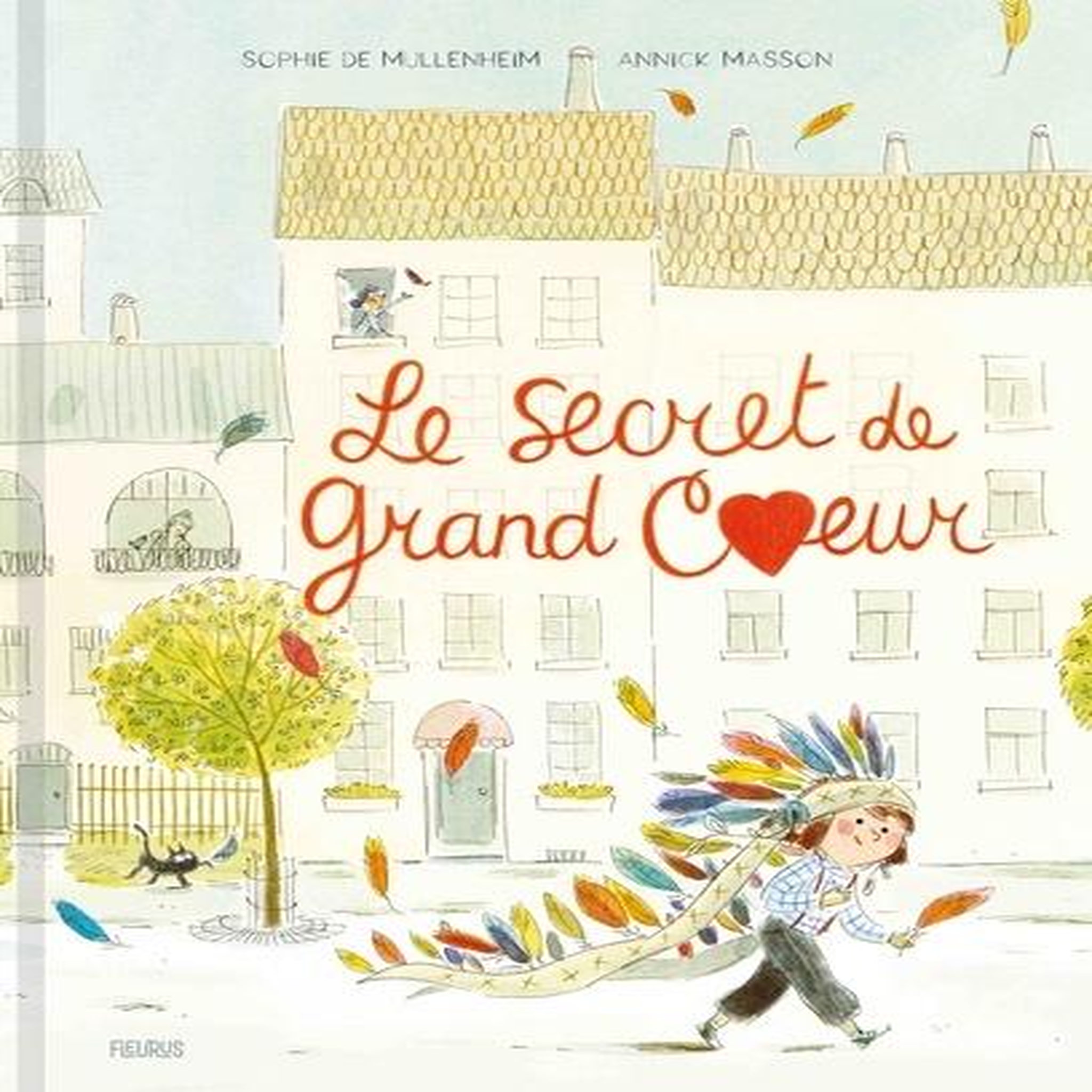 LE SECRET DE GRAND COEUR, Mullenheim Sophie de