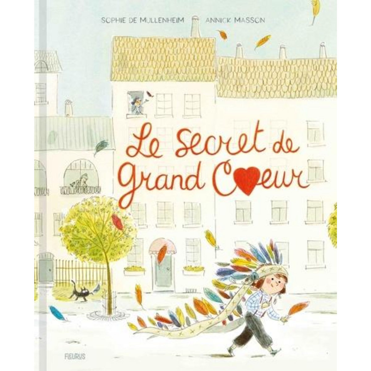LE SECRET DE GRAND COEUR, Mullenheim Sophie de