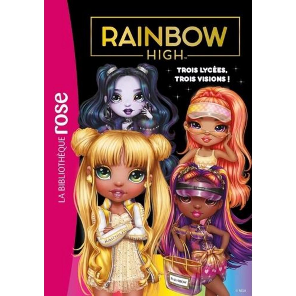 RAINBOW HIGH TOME 16 : TROIS LYCEES, TROIS VISIONS !, Rubio-Barreau Vanessa