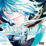 WISTORIA - WAND & SWORD TOME 8 , Omori Fujino