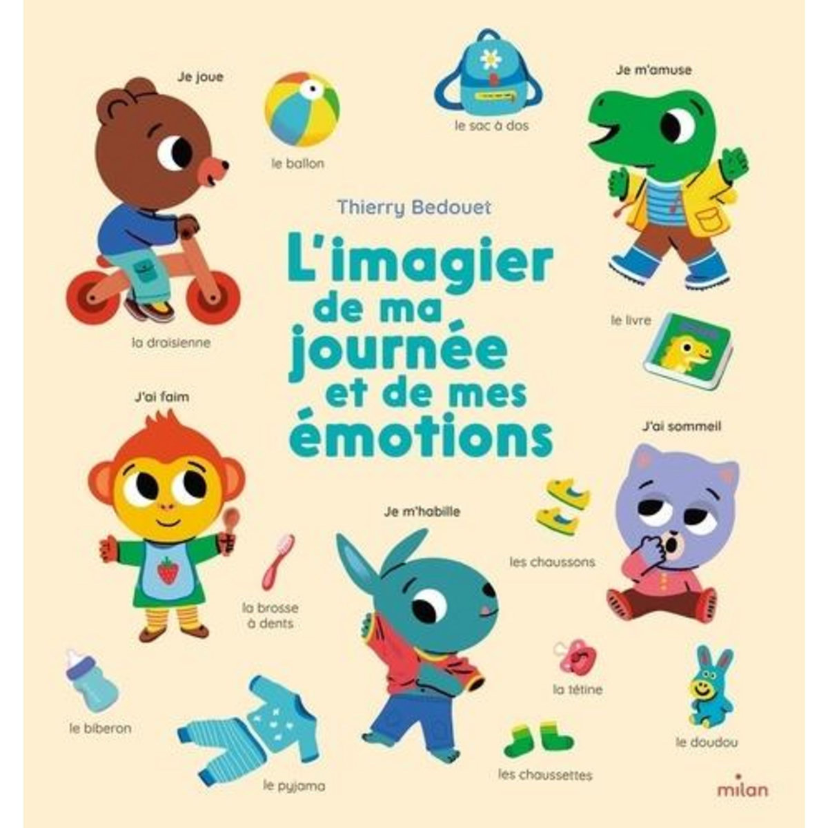 L'IMAGIER DE MA JOURNEE ET DE MES EMOTIONS, Bedouet Thierry