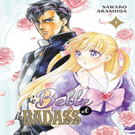 LA BELLE ET LE BADASS TOME 1 , Arashida Sawako