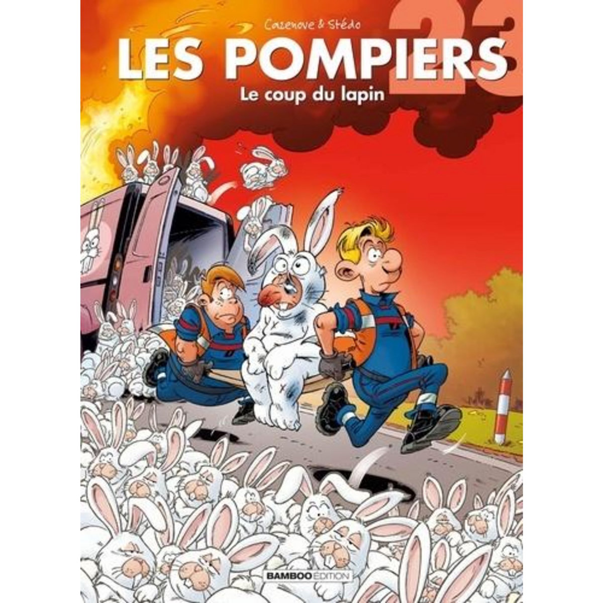 LES POMPIERS TOME 23 : LE COUP DU LAPIN, Cazenove Christophe
