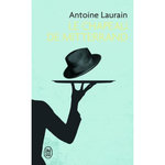 LE CHAPEAU DE MITTERRAND, Laurain Antoine