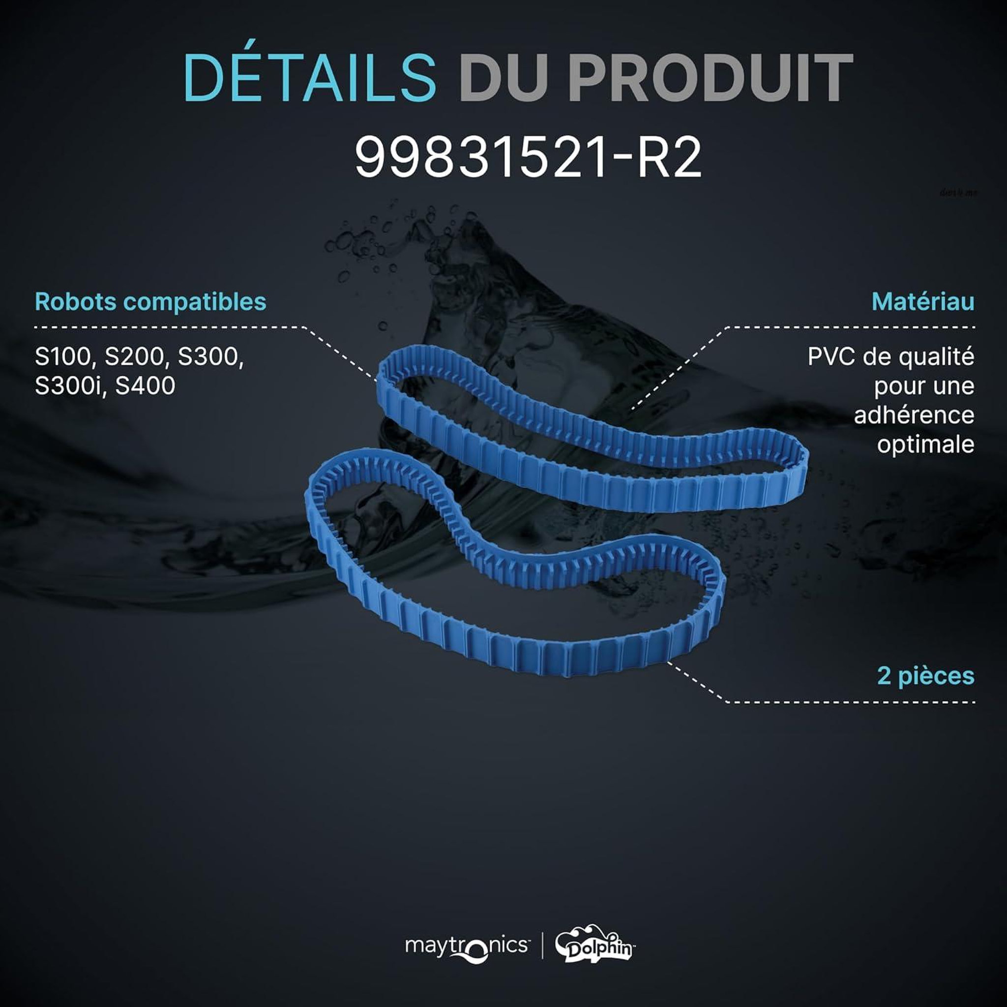 Voir la diapositive 3 : Dolphin Chenilles de remplacement bleues (2 pièces) pour robot dolphin s100, s200, s300, s300i, s400 - 99831521-R2