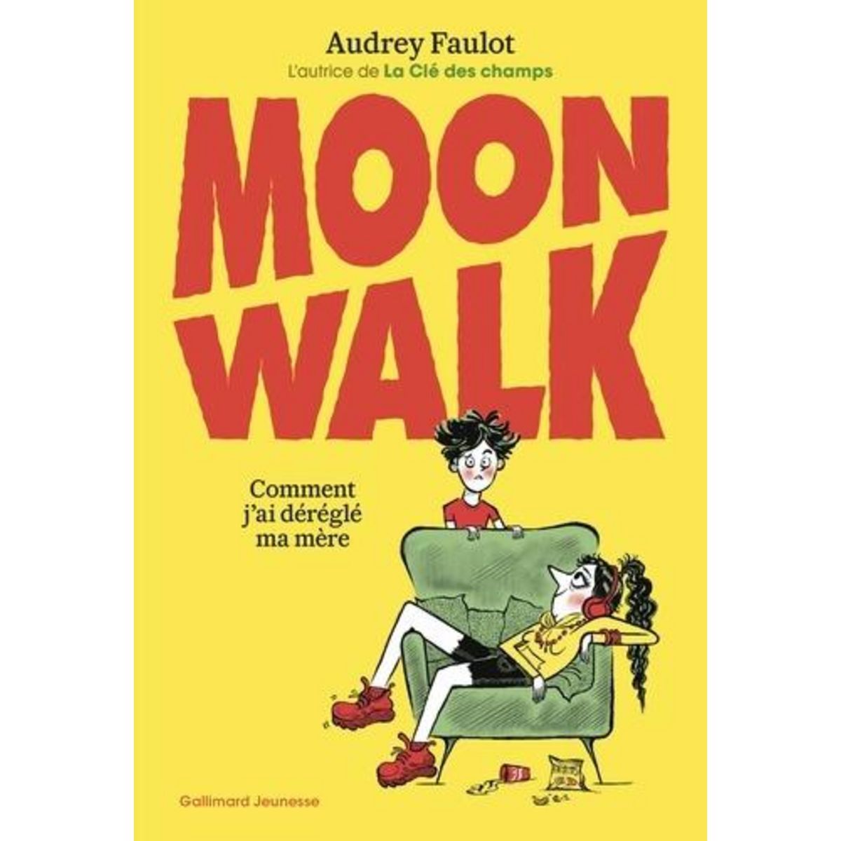 MOONWALK. COMMENT J'AI DEREGLE MA MERE, Faulot Audrey
