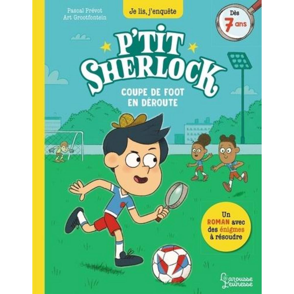 P'TIT SHERLOCK : COUPE DE FOOT EN DEROUTE, Prévot Pascal