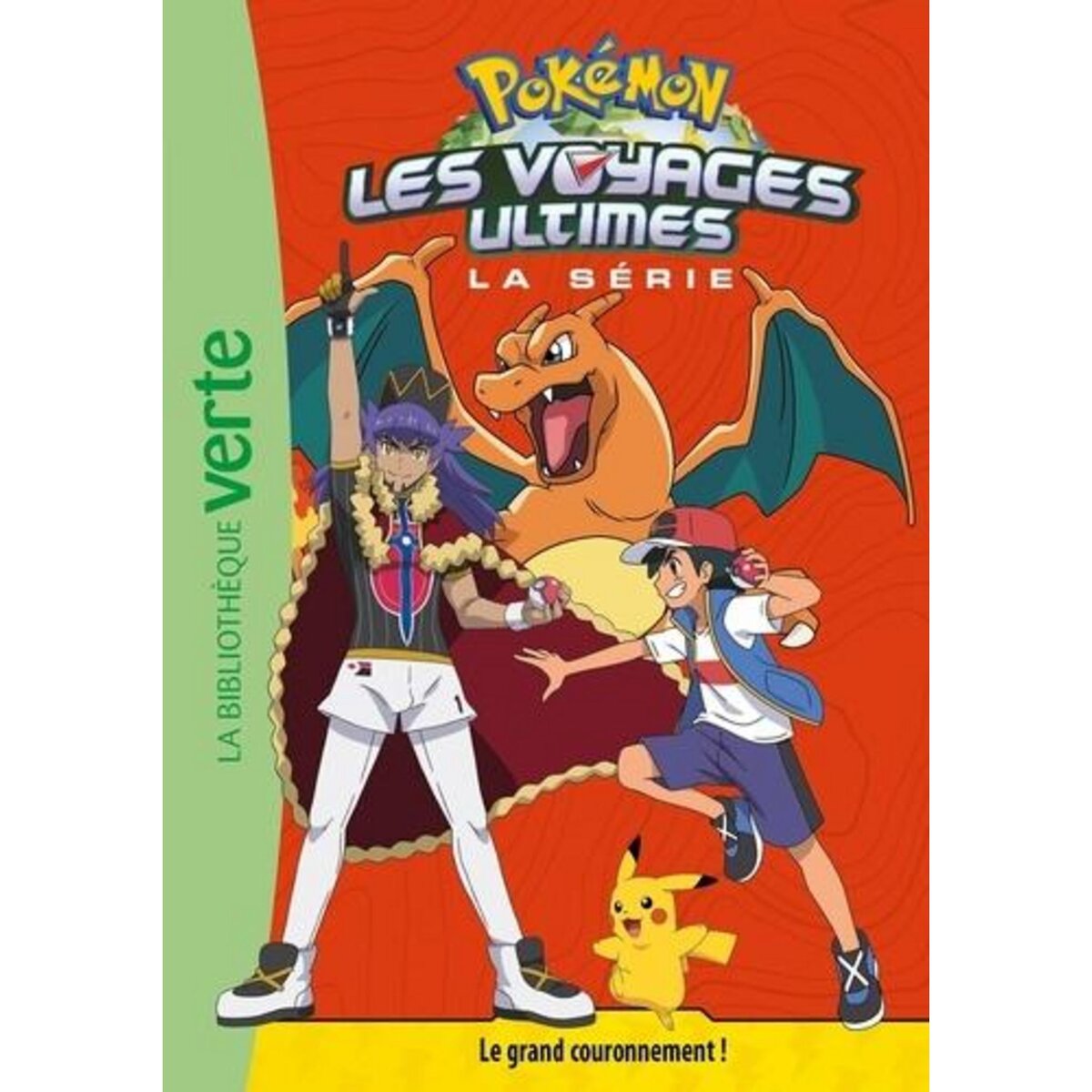 POKEMON : LES VOYAGES ULTIMES TOME 31 : LE GRAND COURONNEMENT !, Hachette