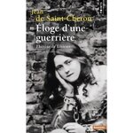 ELOGE D'UNE GUERRIERE. THERESE DE LISIEUX, EDITION REVUE ET AUGMENTEE, Saint-Cheron Jean de