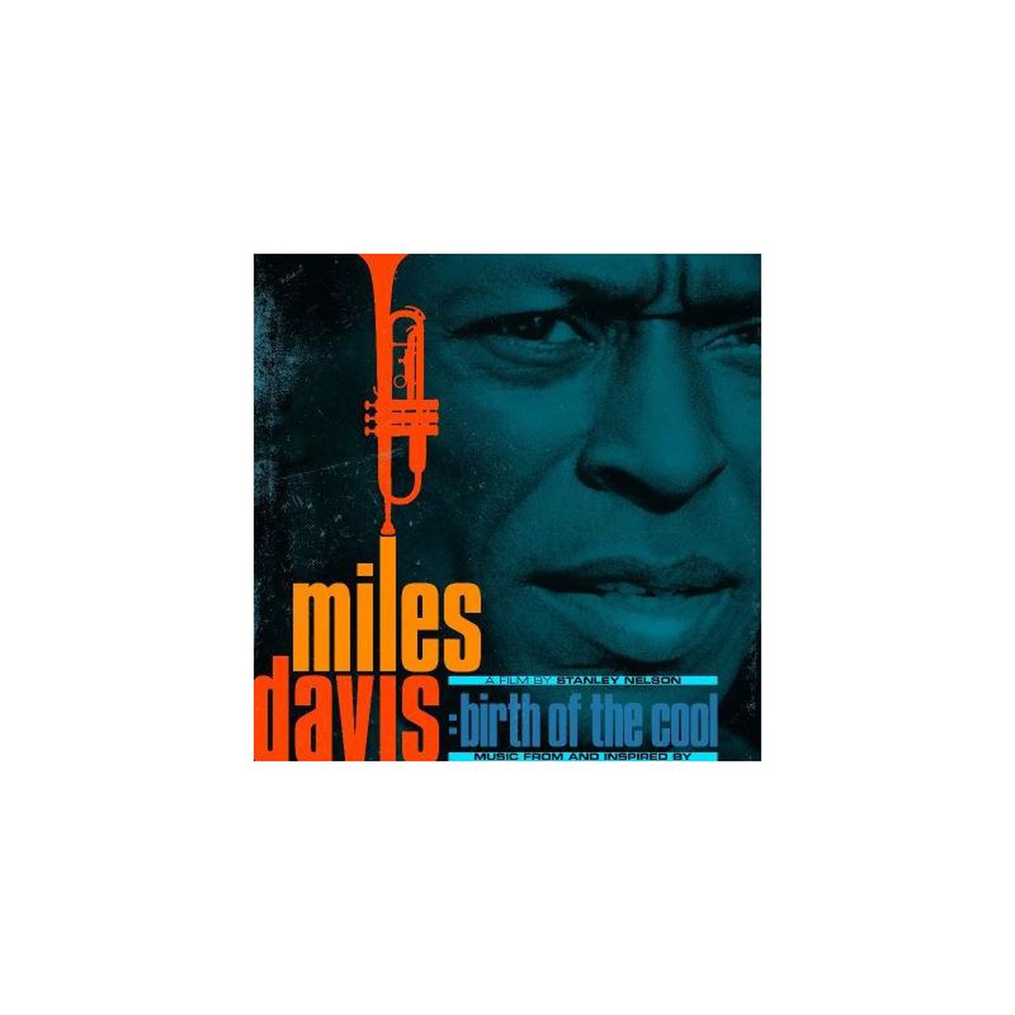 SONY Music From And Inspired By Birth Of The Cool A Film By Stanley Nelson