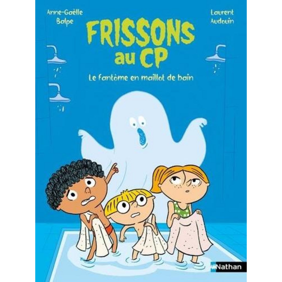 FRISSONS AU CP : LE FANTOME EN MAILLOT DE BAIN, Balpe Anne-Gaëlle