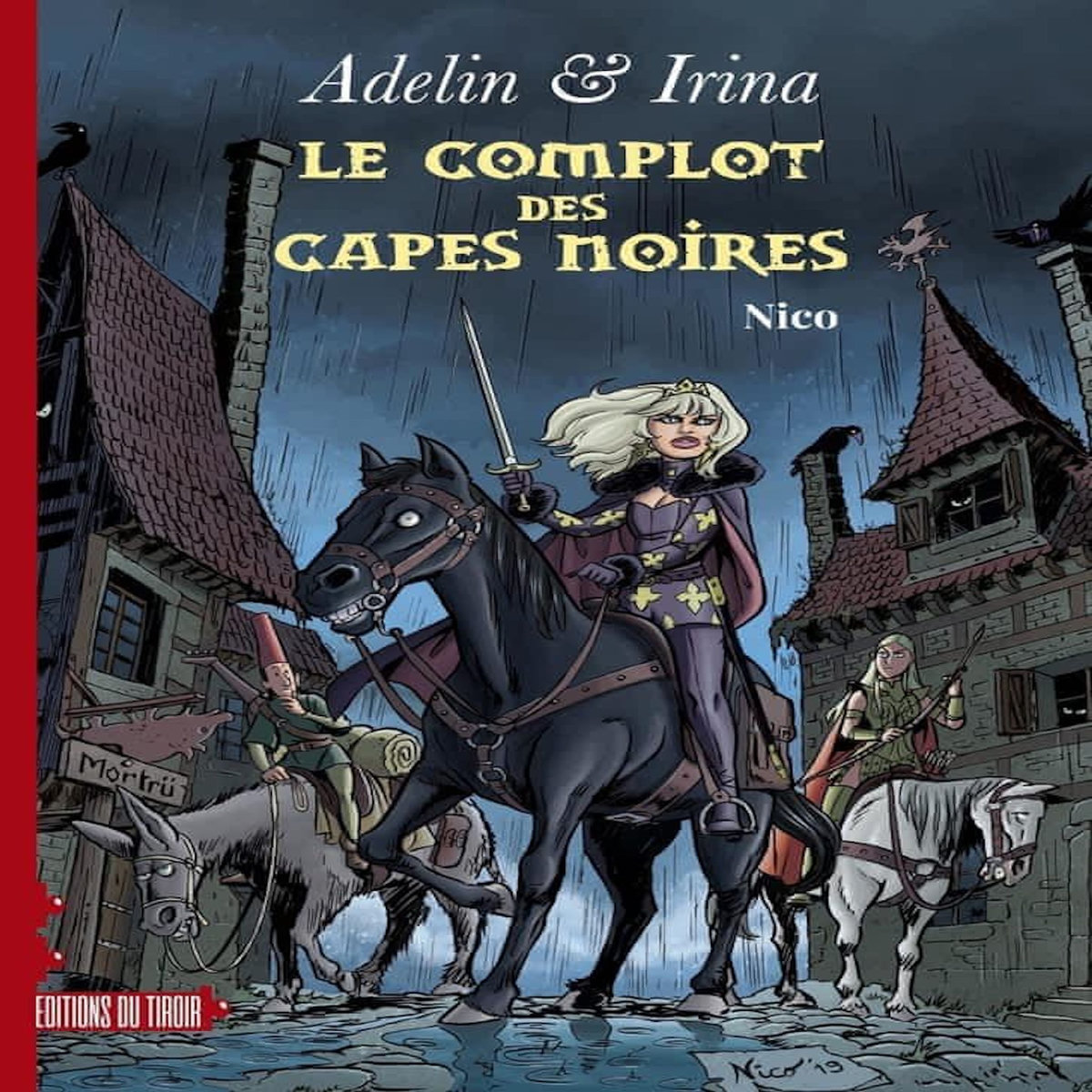 ADELIN & IRINA TOME 1 : LE COMPLOT DES CAPES NOIRES, Van De Walle Nicolas