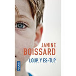 LOUP, Y ES-TU ?, Boissard Janine