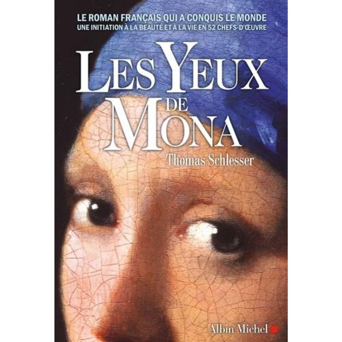 LES YEUX DE MONA, Schlesser Thomas