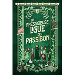 LA PRESTIGIEUSE LIGUE DES PASSIBON, Nesbit Edith