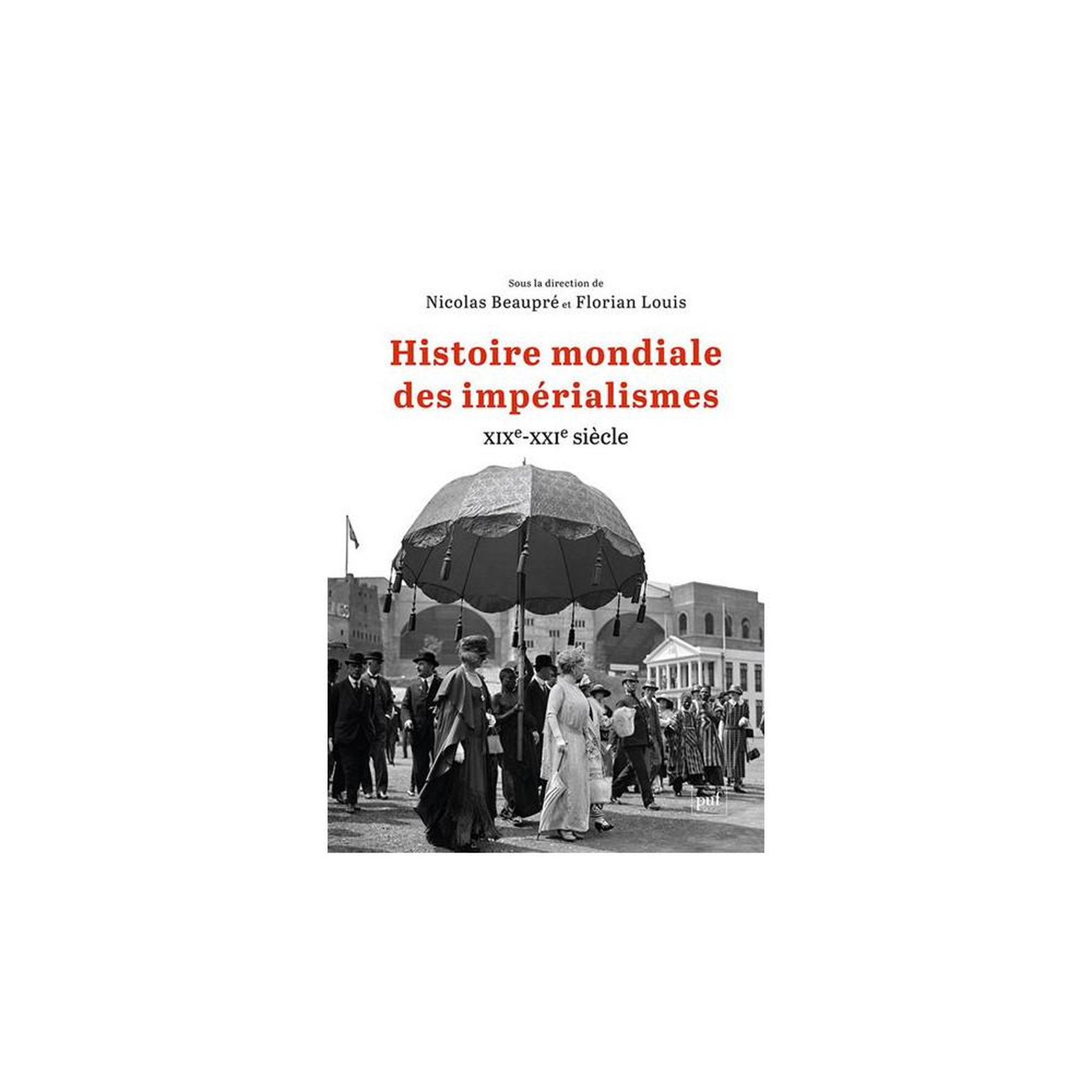 Histoire mondiale des impérialismes, xixe–xxe siècle (grand format)